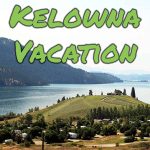 Kalamalka Lake Kelowna Vacation